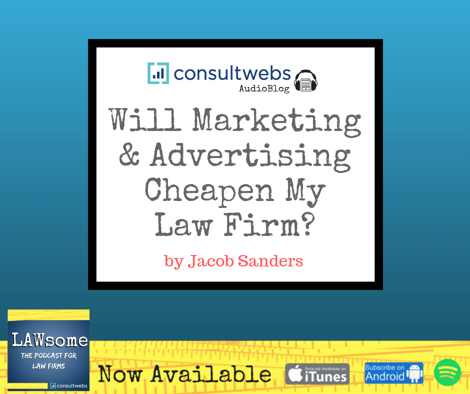 Podcast graphic on law firm marketings impact by Jacob Sanders, available on iTunes and Android.