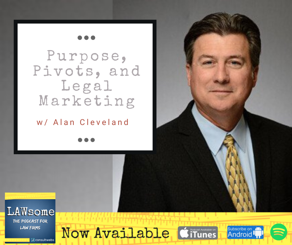 purpose, pivots, and legal marketing