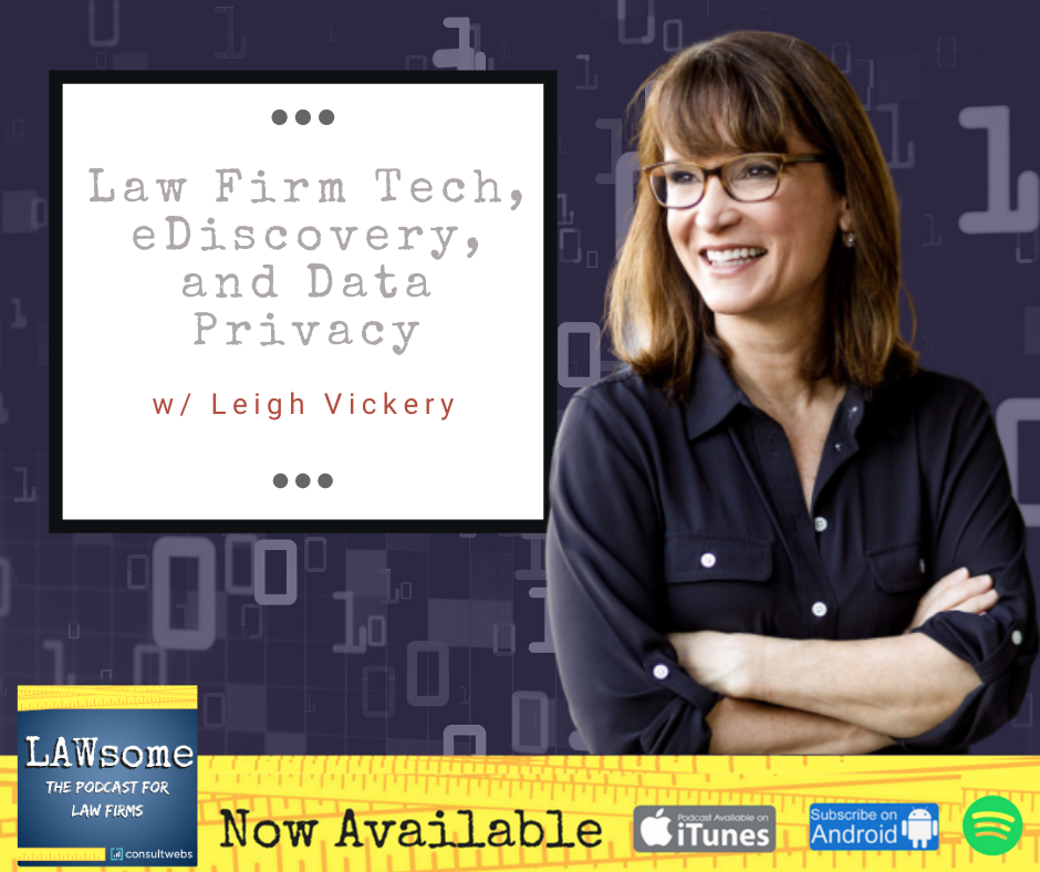 Law Firm Tech, eDiscovery, and Data Privacy