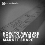 Guide on measuring market share with a tape measure, text, and consultwebs logo.