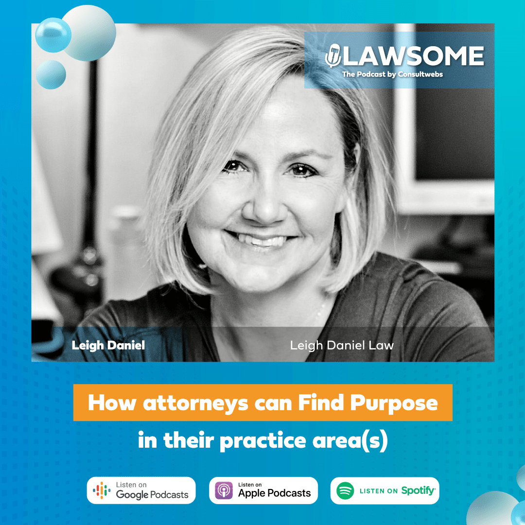Leigh daniel discusses finding purpose in law on lawsome podcast, available on major streaming platforms.