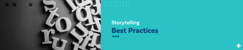 Storytelling best practices e1645810898952