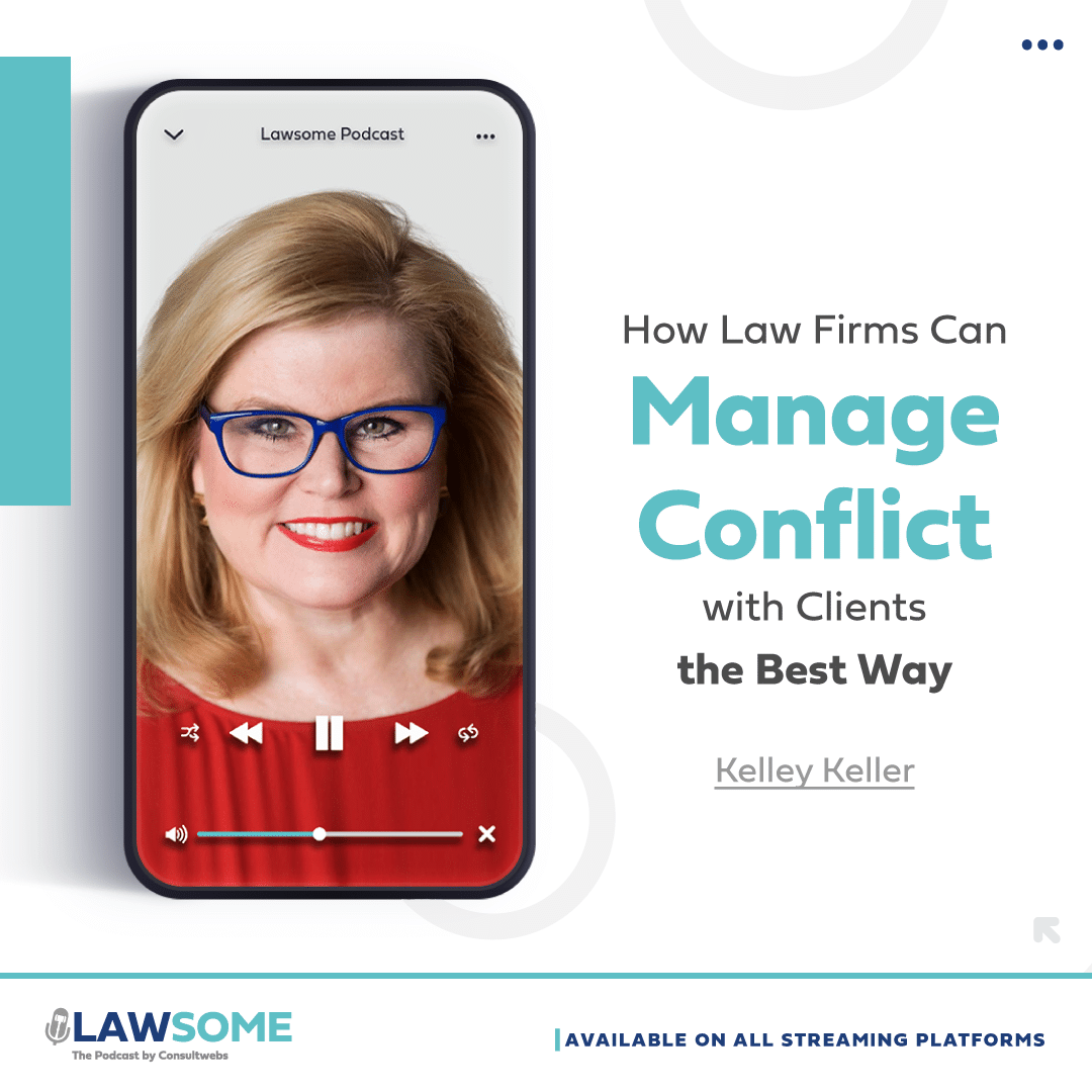 Podcast on client conflict resolution for law firms, available on all streaming platforms.
