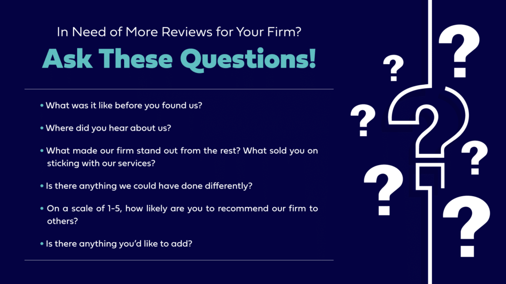 Ask the right questions to get reviews 