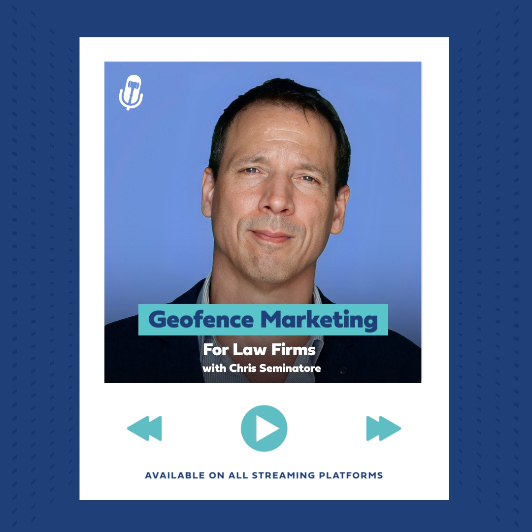 Geofence Marketing for Law Firms