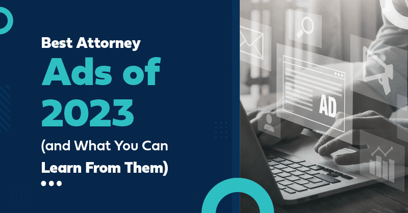 Explore 2023s top attorney advertising trends and insights in this dynamic, professional banner.