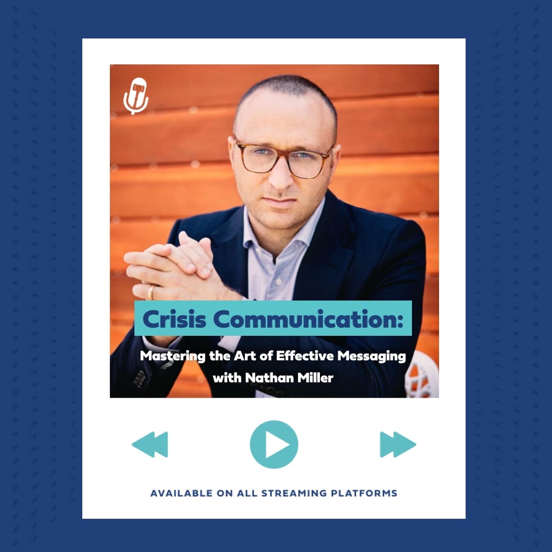 Explore crisis communication skills with expert Nathan Hiller in a detailed podcast guide.