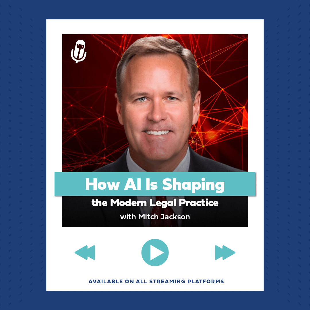 Podcast graphic on AIs impact on law, featuring legal expert Mitch Jackson.