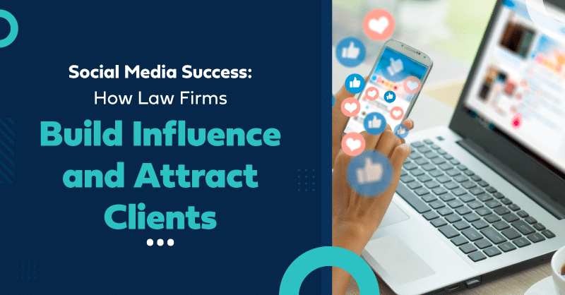 How law firms can build influence and attract clients with social media marketing thumbnail