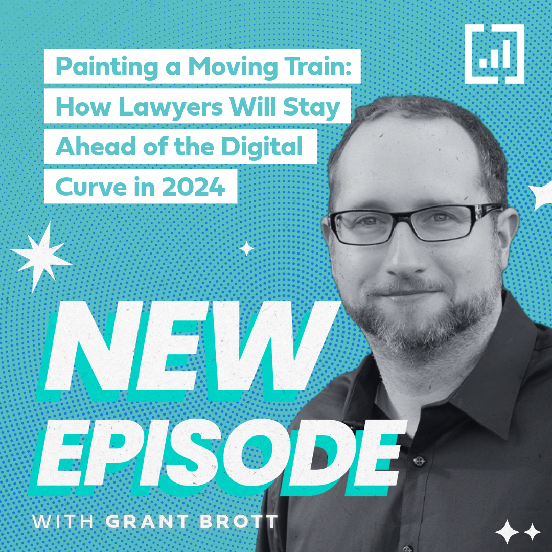 Painting a Moving Train: How Lawyers Will Stay Ahead of the Digital Curve in 2024