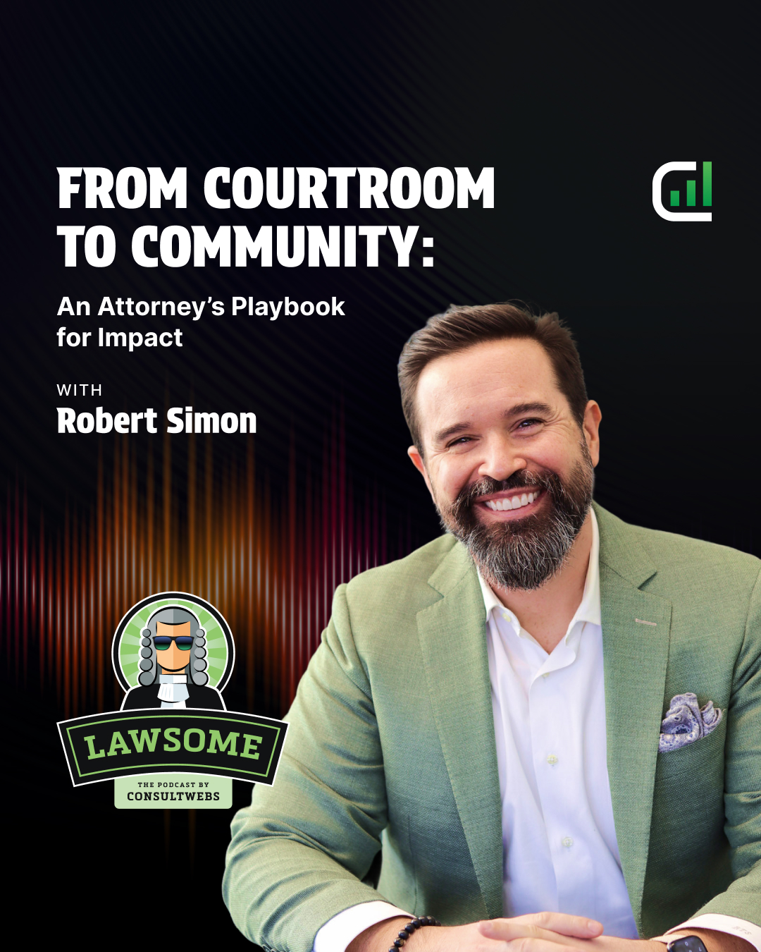 From Courtroom to Community: An Attorney’s Playbook for Impact Image